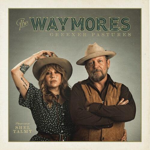 The Waymores- Greener Pastures