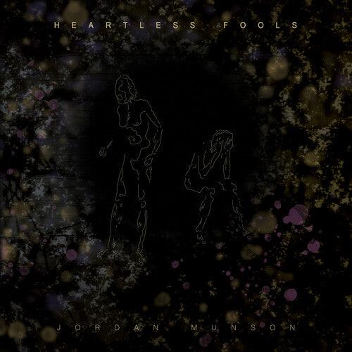 Jordan Munson- Heartless Fools - Amber