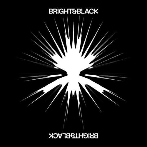 Bright & Black- The Album