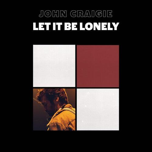 John Craigie- Let It Be Lonely -RSD24