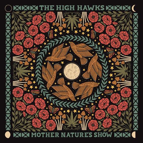 High Hawks- Mother Nature's Show
