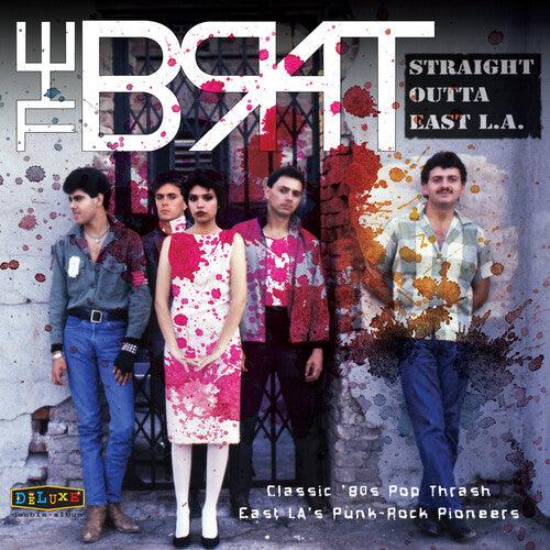 Brat- Straight Outta East L.a.