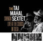 Taj Mahal Sextet- Swingin Live At The Church In Tulsa