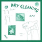 Dry Cleaning- Boundary Road Snacks And Drinks + Sweet Princess