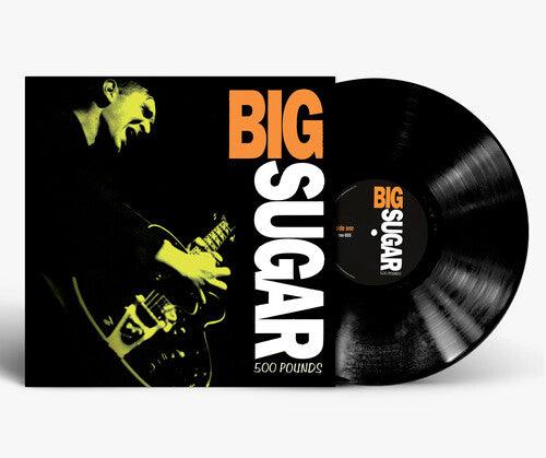 Big Sugar- 500 Pounds