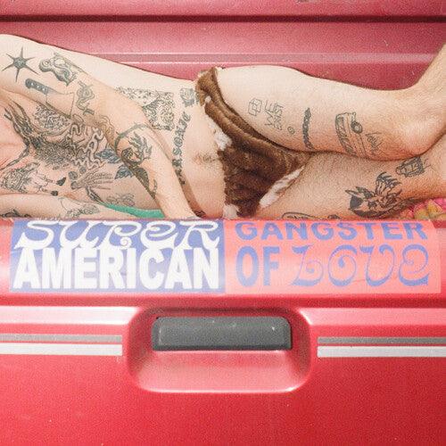Super American- Gangster of Love