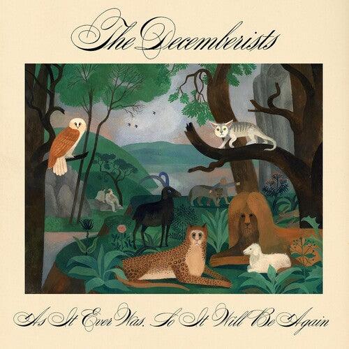 The Decemberists- As It Ever Was, So It Will Be Again