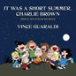 Vince Guaraldi- It Was A Short Summer Charlie Brown (Original Soundtrack)