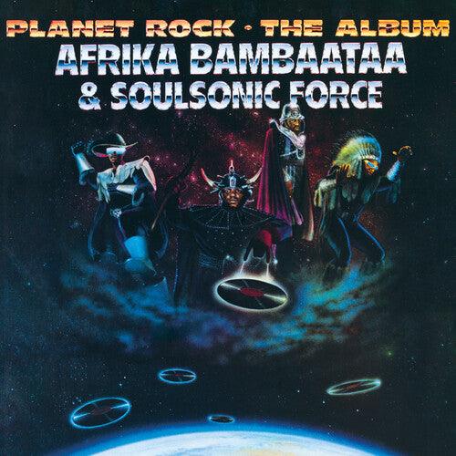 Afrika Bambaataa & Soulsonic Force- Planet Rock - the Album