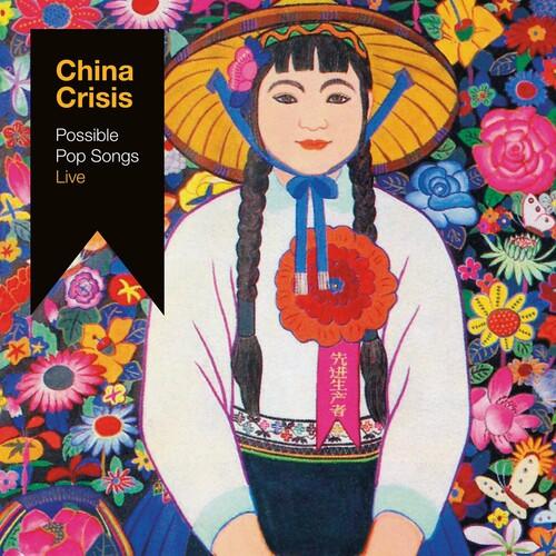 China Crisis- Possible Pop Songs Live