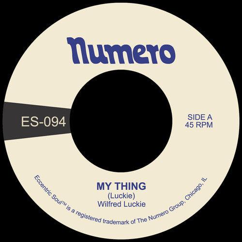 Wilfred Luckie- My Thing B/W Wait for Me