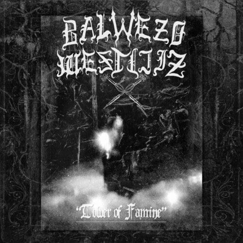 Balwezo Westijiz- Tower Of Famine