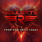 Roulette- From Now Until Today