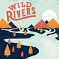 Wild Rivers- Wild Rivers