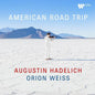Augustin Hadelich- American Road Trip
