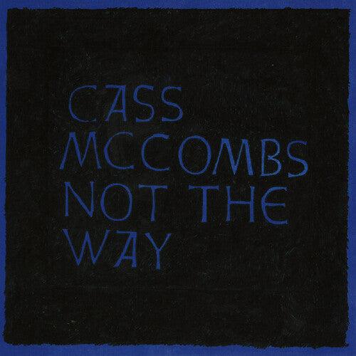 Cass McCombs- Not The Way