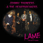 Johnny Thunders & the Heartbreakers- L.a.m.f.: The Lost '77 Mixes