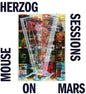 Mouse on Mars- Herzog Sessions