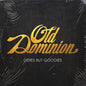 Old Dominion- Odies But Goodies