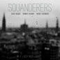 Squanderers- If a Body Meet a Body (Original Soundtrack)