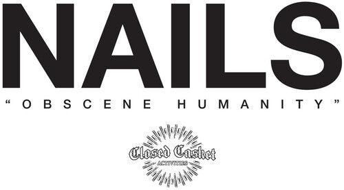 Nails- OBSCENE HUMANITY