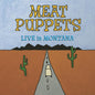 Meat Puppets- Live In Montana