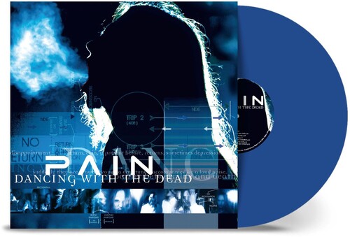 Pain- Dancing With The Dead (Remastered) (Indie Exclusive) Blue