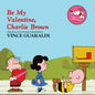 Vince Guaraldi- Be My Valentine, Charlie Brown (Original Soundtrack Recording)