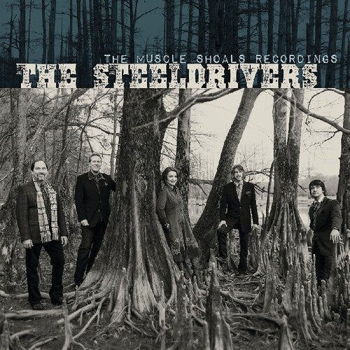The SteelDrivers- The Muscle Shoals Recordings