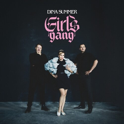 Dina Summer- Girls Gang