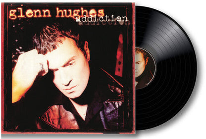 Glenn Hughes- Addiction