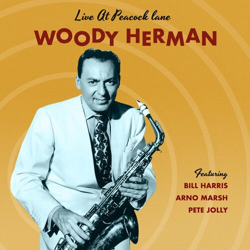 Woody Herman- At Peacock Lane