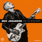 Eric Johanson- Live in Mississippi