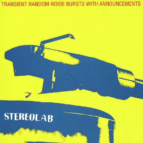 Stereolab- Transient Random-noise Bursts With Announcements