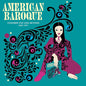 American Baroque: Chamber Pop & Beyond 1967-1971 / Various