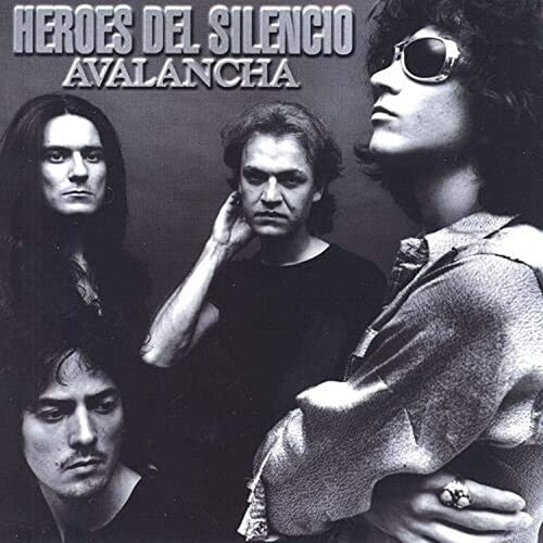 Heroes del Silencio- Avalancha