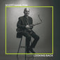 Scott Hamilton- Looking Back