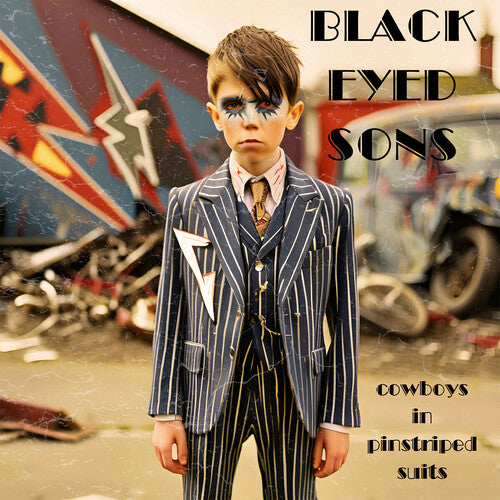 Black Eyed Sons- Cowboys In Pinstriped Suits