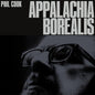 Phil Cook- Appalachia Borealis