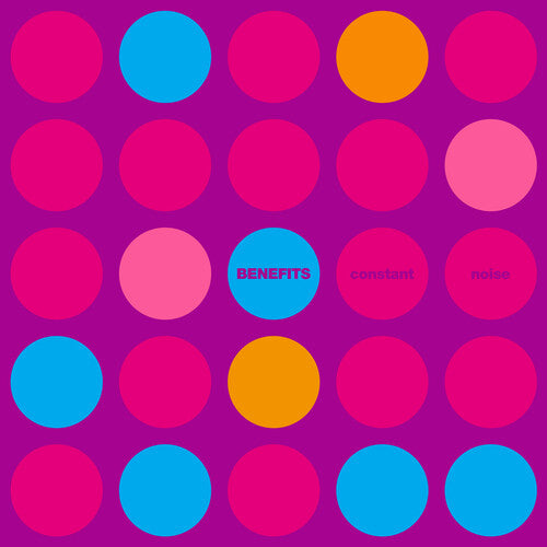 Benefits- Constant Noise - Orange