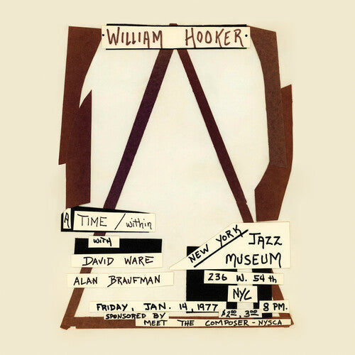 William Hooker- A Time / Within: Live at the New York Jazz Museum, January 14, 1977