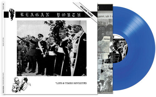 Reagan Youth- Volume III - Life & Times Revisited (Limited Edition, Blue Vinyl)