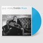 Guy Clark- Dublin Blues - 30th Anniversary Edition - Blue