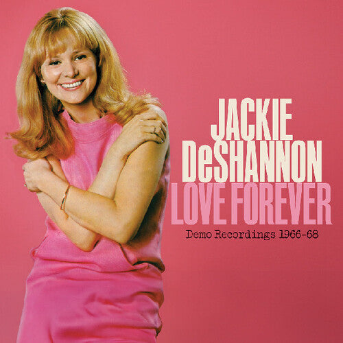 Jackie DeShannon- Love Forever - Demo Recordings 1966-1968 -RSD25