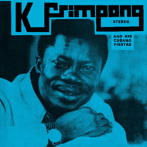 K. Frimpong & His Cubano Fiestas- K. Frimpong & His Cubano Fiestas -RSD25