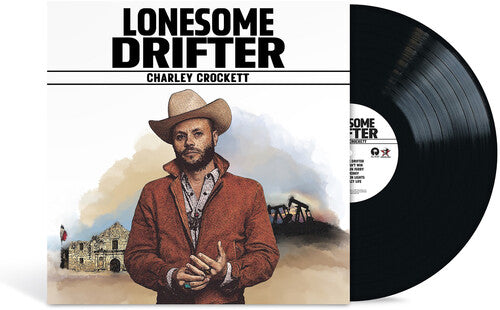 Charley Crockett- Lonesome Drifter