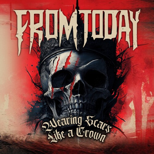 From Today- Wearing Scars Like a Crown -RSD25