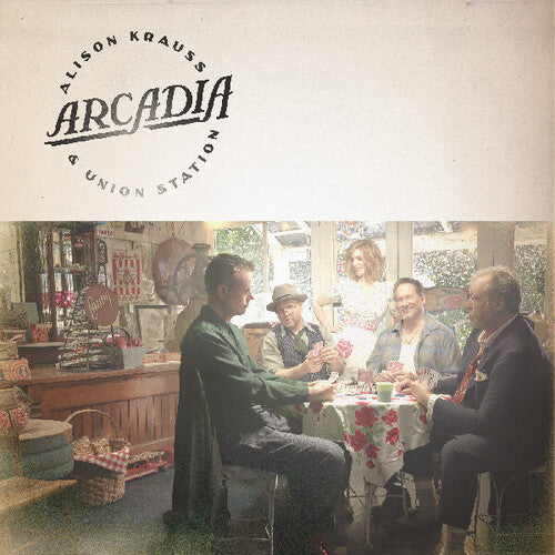 Alison Krauss & Union Station- Arcadia
