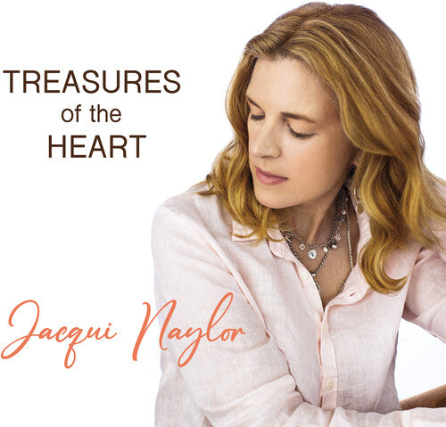 Jacqui Naylor- Treasures of the Heart