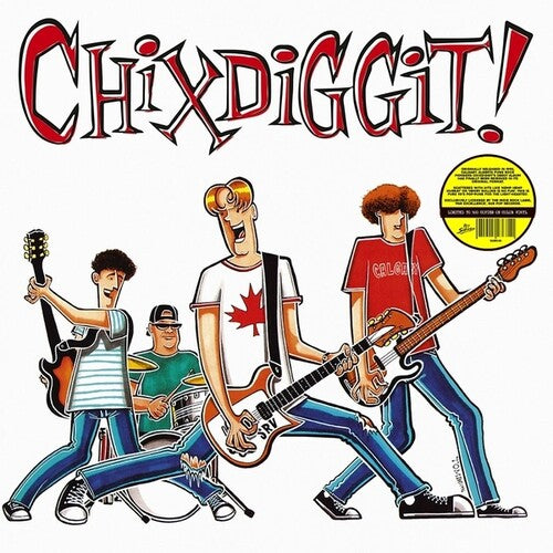 Chixdiggit- Chixdiggit